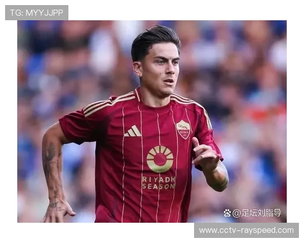 罗马客场2-0力克都灵获三连胜,迪巴拉传射建功